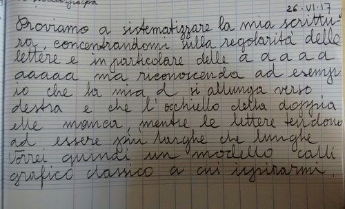 sono le righe finali e non quelle iniziali a corrispondere più marcatamente alla mia scrittura personale. all'inizio ha prevalso il riflesso di scrivere nel corsivo scolastico.